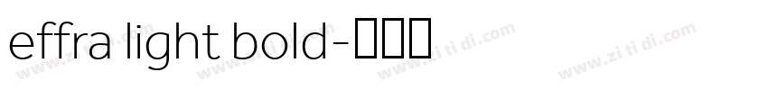 effra light bold字体转换
